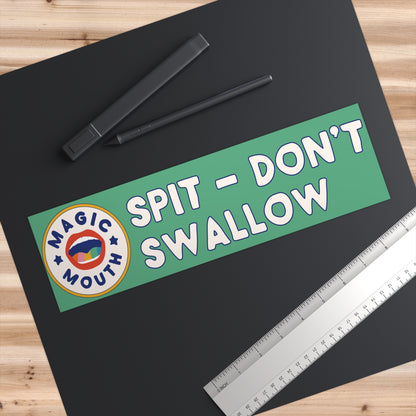 Spit Bumper Sticker